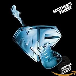 輸入盤 MOTHER’S FINEST / ANOTHER MOTHER FURTHER [CD]