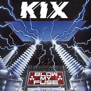 輸入盤 KIX / BLOW MY FUSE [CD]