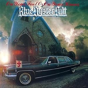 輸入盤 BLUE OYSTER CULT / ON YOUR FEET OR ON YOU... [CD]