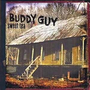 輸入盤 BUDDY GUY / SWEET TEA [CD]