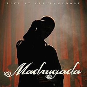 輸入盤 MADRUGADA / LIVE AT TRALFAMADORE [2CD]