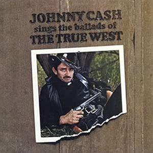輸入盤 JOHNNY CASH / SINGS THE BALLADS OF THE TRUE WEST [CD]
