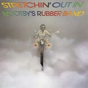 輸入盤 BOOTSY’S RUBBER BAND / STRETCHIN’ OUT IN BOOTSY’S RUBBER BAND [CD]