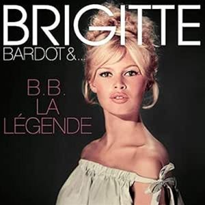 輸入盤 BRIGITTE BARDOT / B.B. LA LEGENDE  - CV （COLORED） [LP]