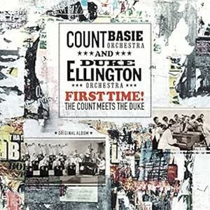 輸入盤 ELLINGTON DUKE ＆ COUNT BASIE / FIRST TIME! THE COUNT MEETS THE DUKE （COLORED） [LP]