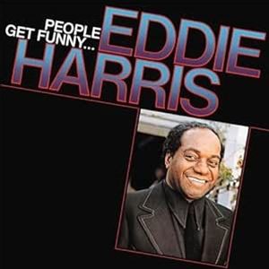 輸入盤 EDDIE HARRIS / PEOPLE GET FUNNY... （COLORED） [LP]