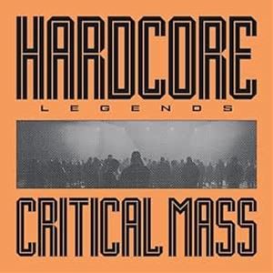 輸入盤 CRITICAL MASS / HARDCORE LEGENDS [LP]