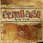 輸入盤 SWEETSPOT / 2ND ALBUM ： MYSELF IN YOU [CD]