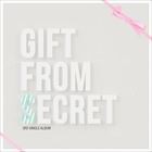 輸入盤 SECRET / 3RD SINGLE ： GIFT FROM SECRET [CD]