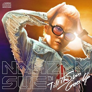 輸入盤 NAHZAM SUE / 1ST ALBUM ： TILL THE SUN GOES UP [CD]