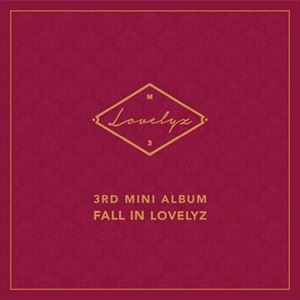 輸入盤 LOVELYZ / 3RD MINI ALBUM ： FALL IN LOVELYZ [CD]