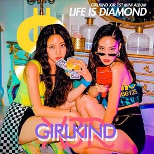 輸入盤 GIRLKIND XJR / 1ST MINI ALBU ： LIFE IS DIAMOND [CD]