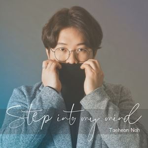 輸入盤 NOH TAE HEON / STEP INTO MY MIND [CD]