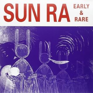 輸入盤 SUN RA / EARLY AND RARE [LP]