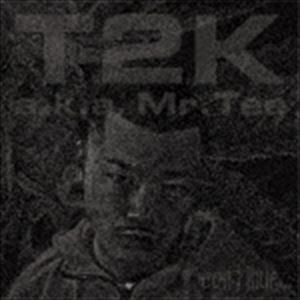 T2K aka Mr.Tee / continue... [CD]