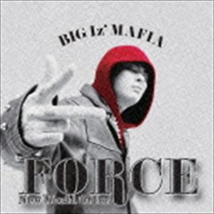 BIGIz’ MAFIA / FORCE [CD]