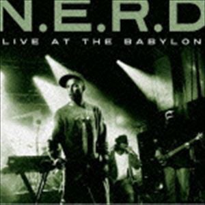N.E.R.D. / LIVE AT THE BABYLON [CD]