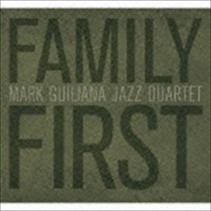 マーク・ジュリアーナ（ds） / Family First [CD]