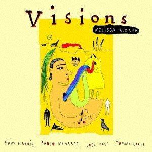 メリッサ・アルダナ（ts） / Visions [CD]