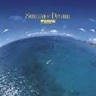 TUBE / Summer Dream [CD]