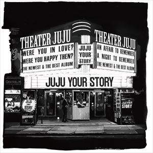 JUJU / YOUR STORY（通常盤） [CD]