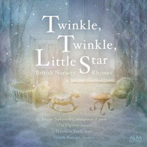 なかにしあかね（arr、p） / Twinkle， Twinkle， Little Star - イギリス童謡集 - [CD]