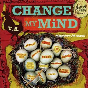 CHANGE MY MiND [CD]