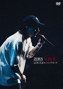 ZORN／LIVE at さいたまスーパーアリーナ [DVD]