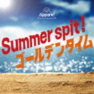 Appare! / Summer spit!／ゴールデンタイム [CD]