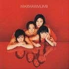 MAX / マスターピース・シリーズ： MAXIMUM II（期間限定生産廉価盤） [CD]