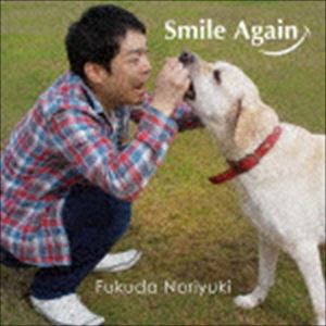 福田典之 / Smile Again [CD]
