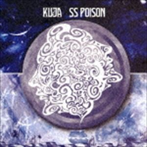 KUJA / SS POISON [CD]