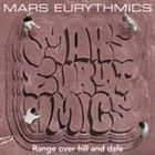 MARS EURYTHMICS / Range over hill and dale [CD]