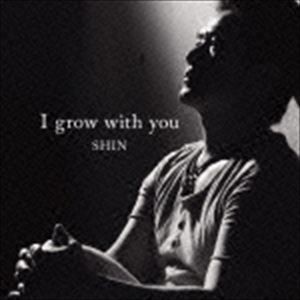 Shin / I grow with you [CD]