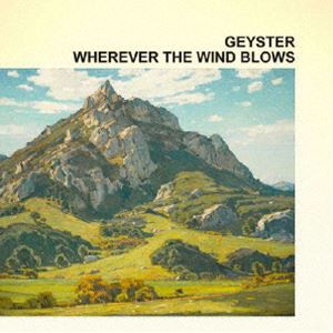 GEYSTER / WHEREVER THE WIND BLOWS [CD]