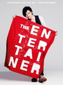 三浦大知／DAICHI MIURA LIVE TOUR 2014 - THE ENTERTAINER [DVD]