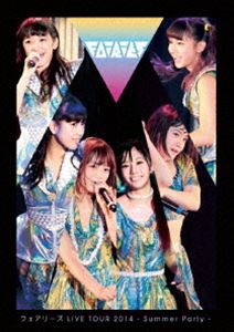 フェアリーズ LIVE TOUR 2014 -Summer Party- [DVD]