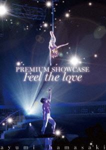 浜崎あゆみ／ayumi hamasaki PREMIUM SHOWCASE 〜Feel the love〜 [DVD]