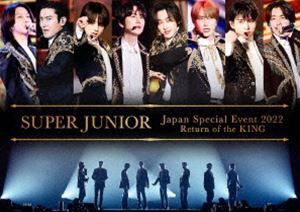 SUPER JUNIOR Japan Special Event 2022 Return of the KING [DVD]