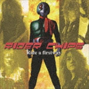 RIDER CHIPS / Ride a firstway（CD＋DVD） [CD]