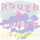 クラムボン / Rough ＆ Laugh [CD]