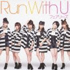 Fairies / Run With U（CD＋DVD） [CD]