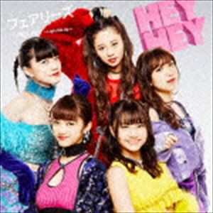 Fairies / HEY HEY 〜Light Me Up〜（通常盤／CD＋DVD） [CD]