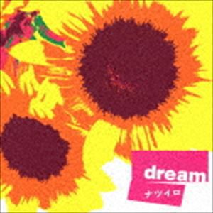 dream / ナツイロ [CD]