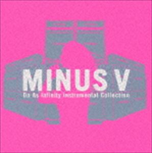 Do As Infinity / Do As Infinity Instrumental Collection “MINUS V” [CD]