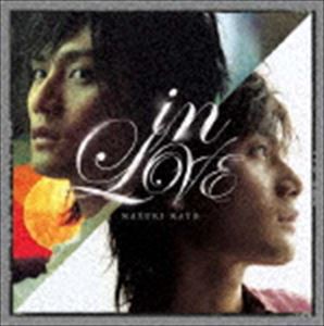 加藤和樹 / in LOVE（ジャケットC） [CD]