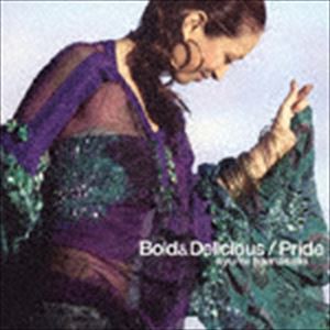 浜崎あゆみ / Bold＆Delicious ／ Pride（通常版） [CD]