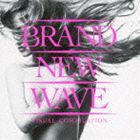 BRAND NEW WAVE [CD]