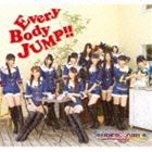 SUPER☆GiRLS / EveryBody JUMP!!（通常盤／CD＋DVD ※Music Video集、ボーナス映像「EveryBody JUMP!!メイキング映像」収録／ジャケット