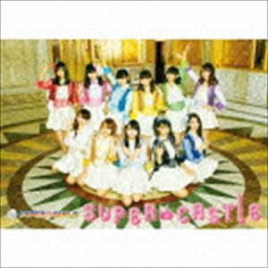 SUPER☆GiRLS / SUPER★CASTLE（初回生産限定盤／CD＋Blu-ray） [CD]